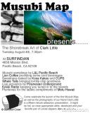 Musubi Map presents The Shorebreak Art of Clark Little
