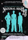 Producers of the Highly Acclaimed Natural High ® DVD series Announce Date of their Annual Event