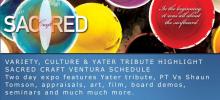 SACRED CRAFT THIS WEEKEND IN VENTURA ON APRIL 10TH AND 11TH