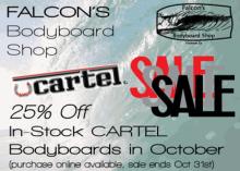 Cartel Bodyboards October Sale at Falcons Bodyboard Shop